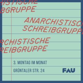 Montag 16.12: Anarchistische Schreibgruppe