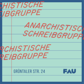 Dienstag 07.01: Anarchistische Schreibgruppe