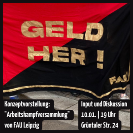 Concept presentation: “Labor Struggle Assembly” by FAU Leipzig