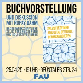 Buchvorstellung und Diskussion: Syndikalismus und Kollektivbetriebe
