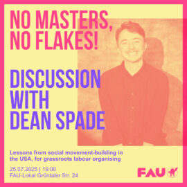 No Masters, No Flakes: Lessons from social movement-building in the USA, for grassroots labour organising
