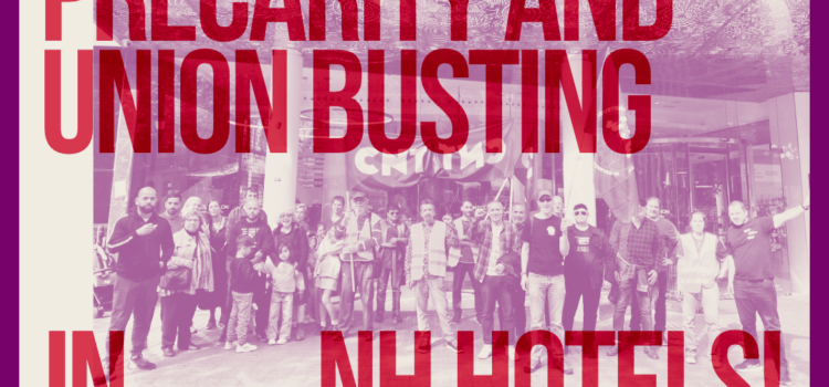 Against precarity and union busting at NH Hotels!