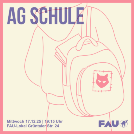 Nächstes Treffen der AG Schule der FAU Berlin
