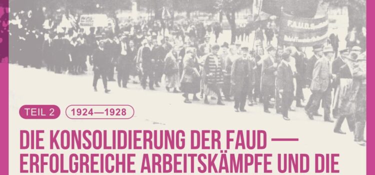 Geschichte der FAUD Berlin, Teil 2: Die Konsolidierung der FAUD (1924–1928) – Arbeitskämpfe und politisch-kulturelle Vernetzung