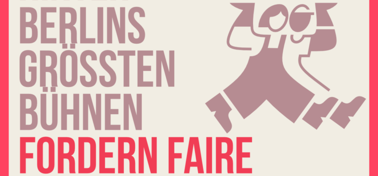 Stagehands hinter Berlins größten Bühnen fordern faire Arbeitsbedingungen Stagehands hinter Berlins größten Bühnen fordern faire Arbeitsbedingungen