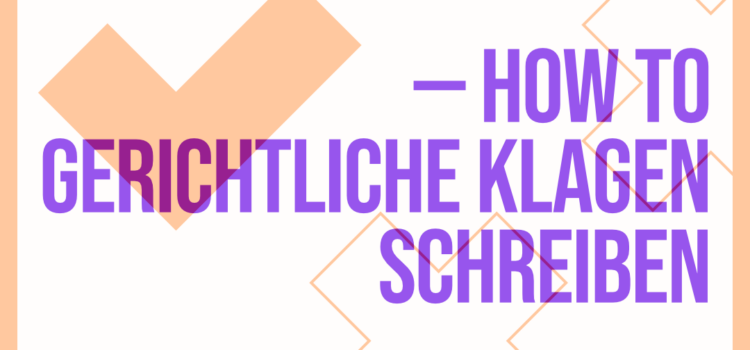 Arbeitsrechtsseminar - How To: Gerichtliche Klagen schreiben